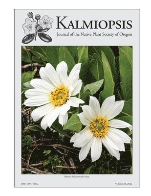 Tom Calderwood, Cindy Roche, Kareen Sturgeon - Kalmiopsis Volume 24, Häftad