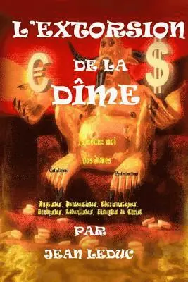Jean Leduc - L'extorsion de la Dîme, Häftad. Tillgänglighet: Lägg i varukorg
