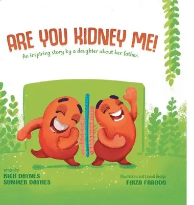 Rick Daynes, Summer Daynes - Are You Kidney Me, Inbunden. Tillgänglighet: Lägg i varukorg