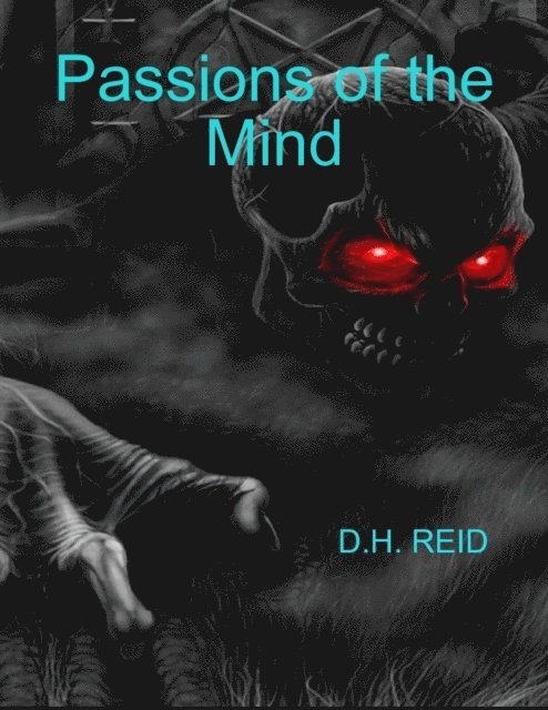 D.H. REID - Passions of the Mind, E-bok. Tillgänglighet: Lägg i varukorg