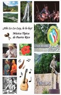 !Ah y Le Lo Lay, Le Lo Ley! Musica Tipica de Puerto Rico