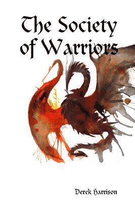 Derek Harrison - Society of Warriors, Häftad. Tillgänglighet: Lägg i varukorg