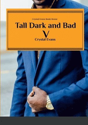 Crystal Evans - Tall Dark and Bad V, Häftad. Tillgänglighet: Lägg i varukorg