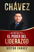 ATR�VETE, El poder del liderazgo