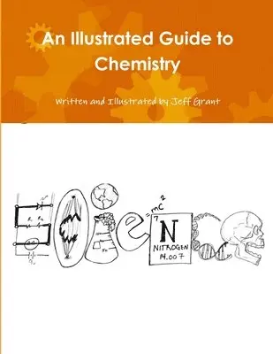 Jeff Grant - Illustrated Guide to Chemistry, Häftad. Tillgänglighet: Lägg i varukorg