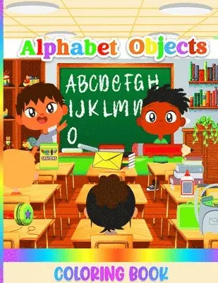 Mai B - Alphabet Objects, Häftad. Tillgänglighet: Lägg i varukorg