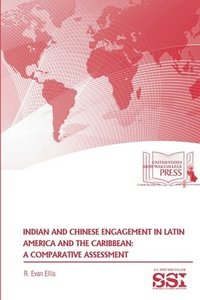 Indian And Chinese Engagement In Latin America And The Caribbean