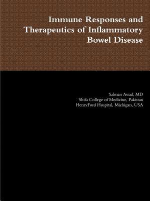 Salman Assad - Immune Responses and Therapeutics of Inflammatory Bowel Disease, Häftad