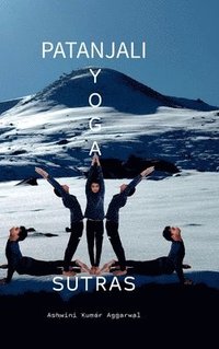 Patanjali Yoga Sutras: Essence and Sanskrit Grammar