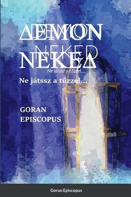 Goran Episcopus, Goran Episcopus - Δemon NekeΔ, Häftad. Tillgänglighet: Tillfälligt slut