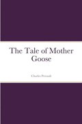 The Tale of Mother Goose
