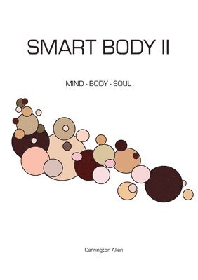 Carrington Allen - Smart Body II, Häftad. Tillgänglighet: Lägg i varukorg