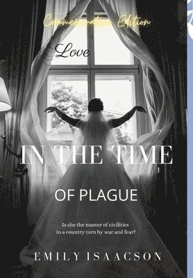 Emily Isaacson - Love in the Time of Plague, Inbunden. Tillgänglighet: Lägg i varukorg