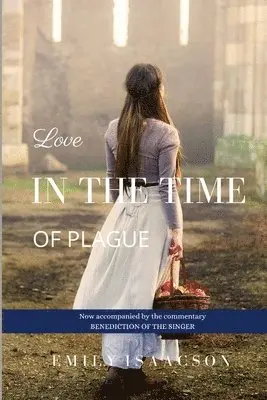 Emily Isaacson - Love in the Time of Plague, Häftad. Tillgänglighet: Lägg i varukorg