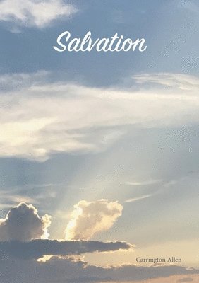 Carrington Allen - Salvation, Häftad. Tillgänglighet: Lägg i varukorg