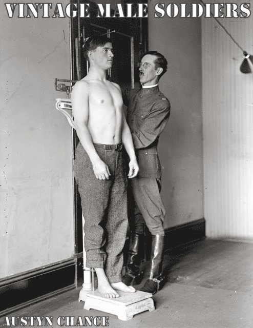 Austyn Chance - Vintage Male Soldiers, E-bok. Tillgänglighet: Lägg i varukorg