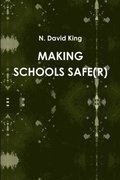 Making Schools Safe(r)