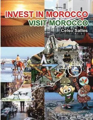 Celso Salles - INVEST IN MOROCCO - Visit Morocco - Celso Salles, Häftad. Tillgänglighet: Tillfälligt slut