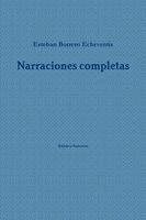 Esteban Borrero Echeverría - Narraciones completas, Häftad