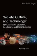 Society, Culture, and Technology