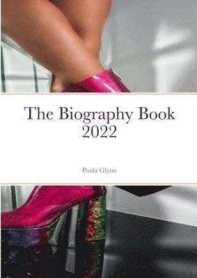 Paula Glynn - Biography Book 2022, Häftad. Tillgänglighet: Lägg i varukorg