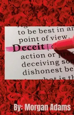 Morgan Adams - Deceit, Häftad. Tillgänglighet: Tillfälligt slut