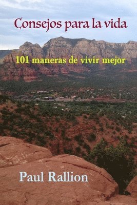 Paul Rallion - Consejos Para La Vida, 101 Maneras De Vivir Mejor, Häftad. Tillgänglighet: Lägg i varukorg