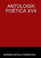 Norma Estela Ferreyra - Antología Poética XVII, Häftad