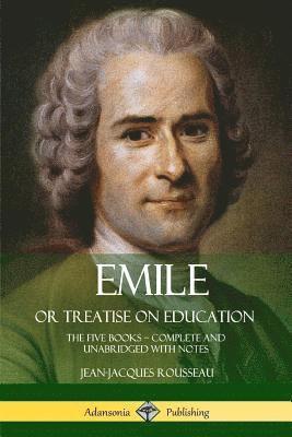 Jean-Jacques Rousseau - Emile, or Treatise on Education, Häftad. Tillgänglighet: Lägg i varukorg