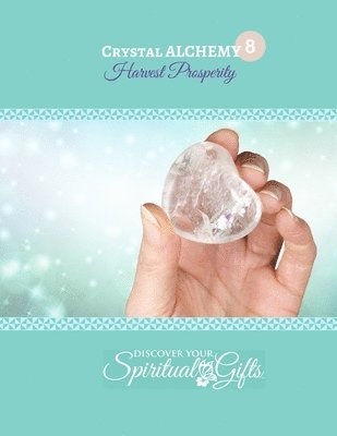Crystal Alchemy