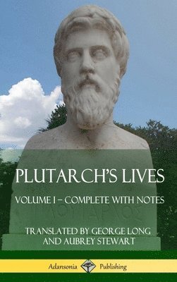 Plutarch, George Long, Aubrey Stewart - Plutarch's Lives, Inbunden