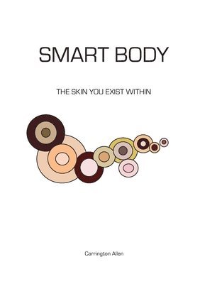 Carrington Allen - Smart Body, Häftad. Tillgänglighet: Lägg i varukorg