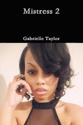 Gabrielle Taylor - Mistress 2, Häftad. Tillgänglighet: Lägg i varukorg