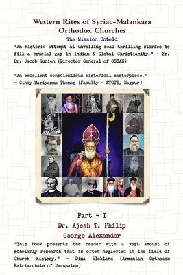 George Alexander, Ajesh Philip - Western Rites of Syriac-Malankara Orthodox Churches, Häftad. Tillgänglighet: Lägg i varukorg