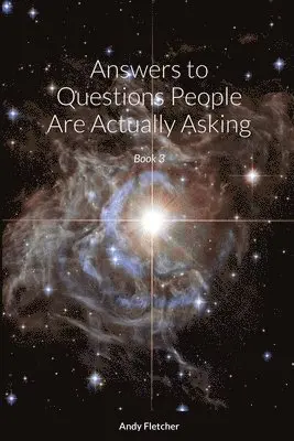 Andy Fletcher - Answers to Questions People Are Actually Asking, Häftad. Tillgänglighet: Lägg i varukorg