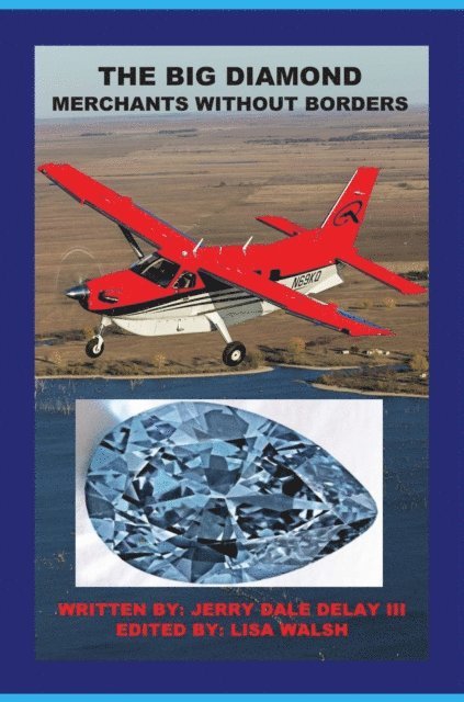 Jerry DeLay III, Lisa Walsh - Big Diamond, E-bok