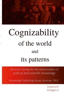 Erdogan A - Cognizability of the World and its regularities, Häftad
