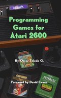 Programming Games for Atari 2600