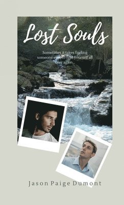 Jason Paige Dumont - Lost Souls, Häftad. Tillgänglighet: Lägg i varukorg