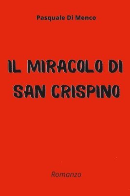 Pasquale Di Menco - miracolo di San Crispino, Häftad. Tillgänglighet: Tillfälligt slut