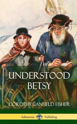 Understood Betsy (Hardcover)