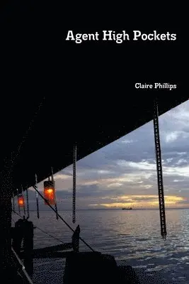 Claire Phillips - Agent High Pockets, Häftad. Tillgänglighet: Lägg i varukorg