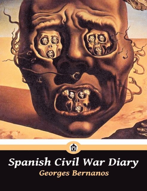 Georges Bernanos - Spanish Civil War Diary, E-bok
