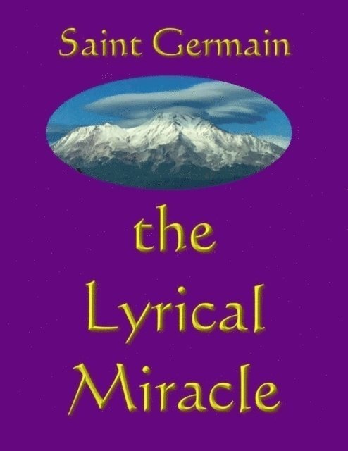 Saint Germain - Lyrical Miracle, E-bok