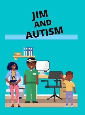 Jim and Autism