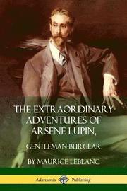 The Extraordinary Adventures of Arsene Lupin, Gentleman-Burglar