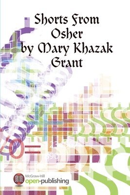 Mary Khazak Grant - Shorts From Osher, Häftad