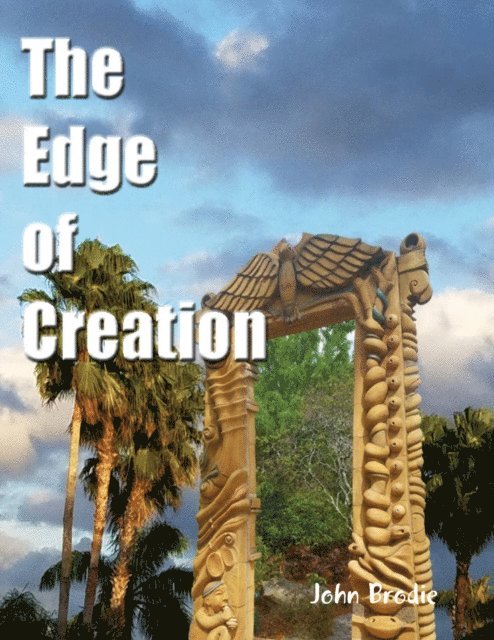 John Brodie - Edge of Creation, E-bok