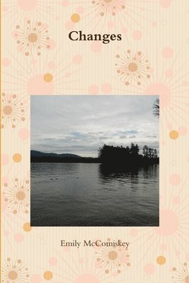 Emily McComiskey - Changes, Häftad. Tillgänglighet: Tillfälligt slut
