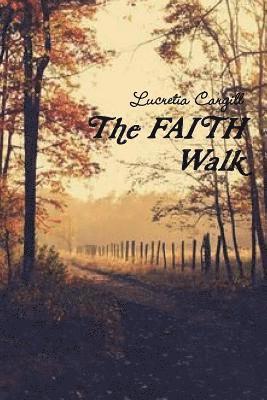 Lucretia Shaw - FAITH Walk, Häftad